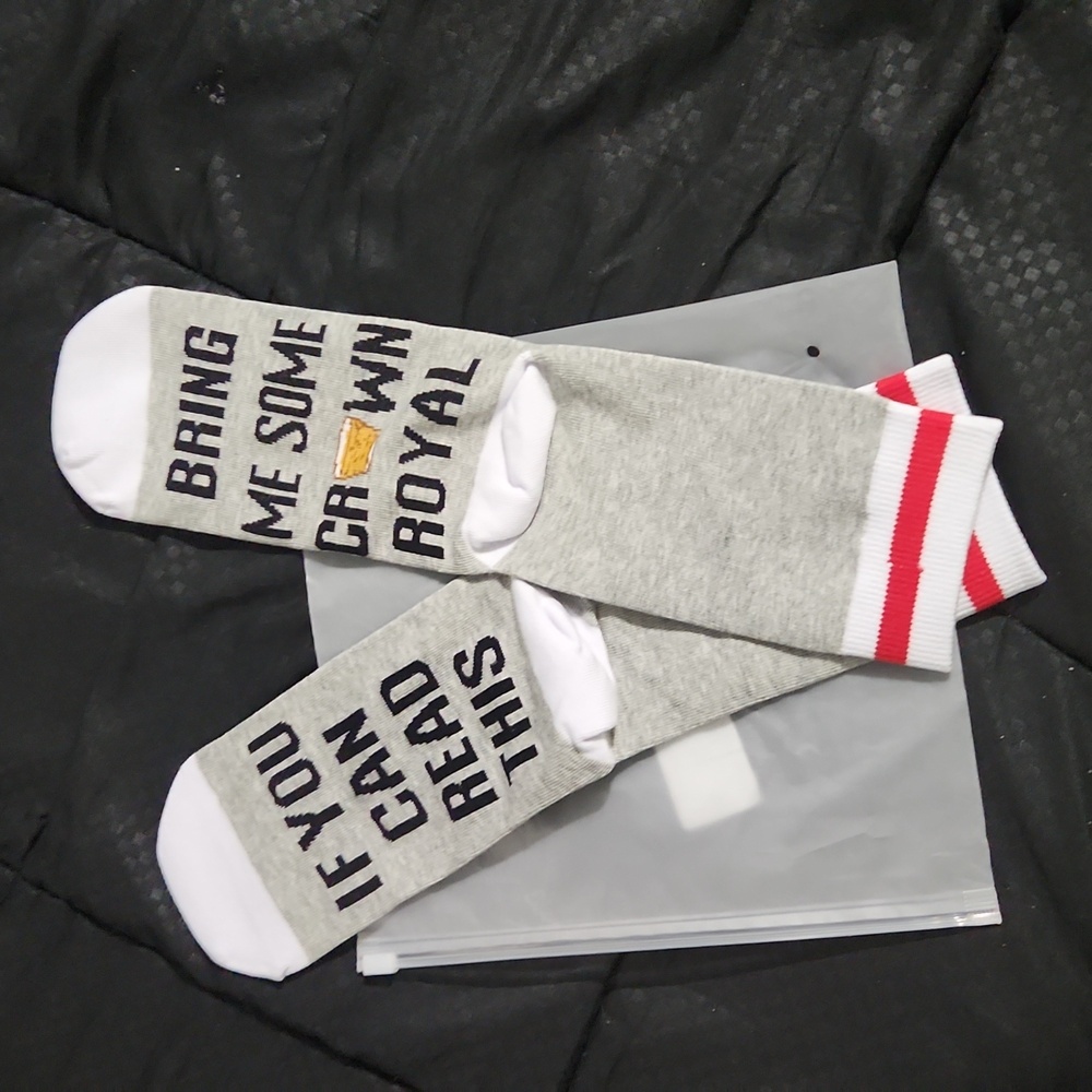 If you can read this bring me some Crown Royal socks brand new in package
